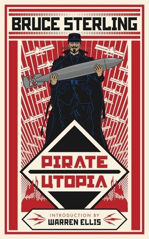 Pirate Utopia, de Bruce Streling
