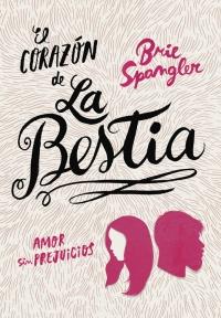 Resultado de imagen para El corazón de la Bestia BRIE SPANGLER