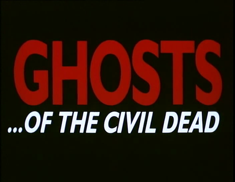 Ghosts... of the Civil Dead - 1988