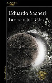 La noche de la usina, de Eduardo Sacheri