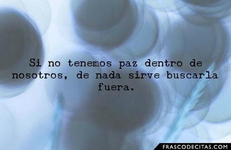 La Paz esta dentro de nosotros La Paz esta dentro de nosotros