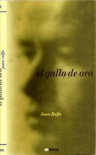 JUAN RULFO. El gallo de oro