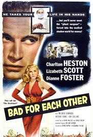 BAD FOR EACH OTHER (USA, 1963) Drama, Social