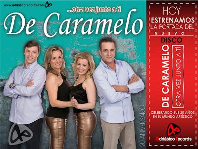 DE CARAMELO, OTRA VEZ JUNTO A TI. 20 ANIVERSARIO