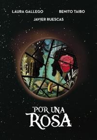 “Por una rosa”, el homenaje de tres escritores al cuento de La Bella y la Bestia