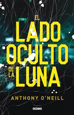 El lado oculto de la luna de Anthony O'Neill