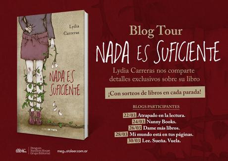 Blog Tour: Nada es suficiente de Lydia Carreras