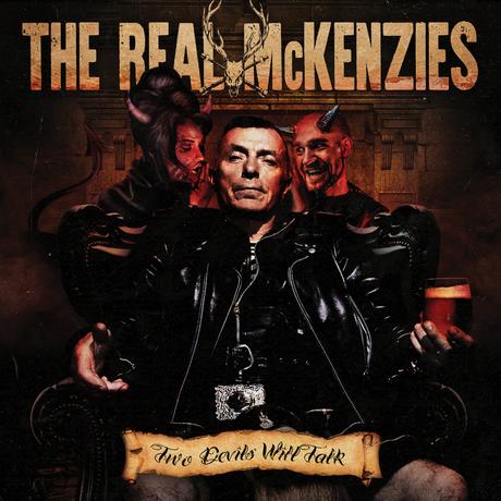 ¡Nuevo disco de The Real Mckenzies! : Two Devils Will Talk