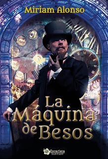 Reseña | La máquina de besos ~ Miriam Alonso