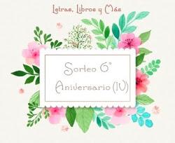 6º Aniversario - Sorteo IV