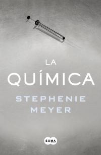 LA QUÍMICA - Stephenie Meyer