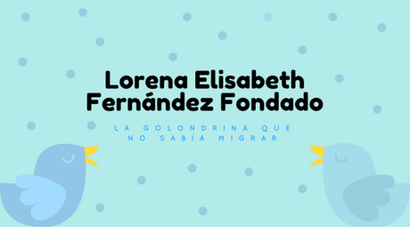 Entrevistando mundos: Lorena Elisabeth Fernàndez