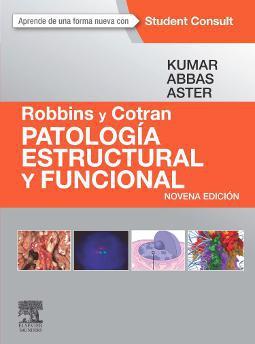 Robbins y Cotran Patología estructural y funcional