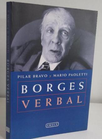 Borges verbal. Entrevistas