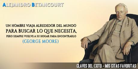 Alejandro Betancourt citas favoritas: George Moore