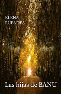 (Reseña) Las Hijas de BANU by Elena Fuentes