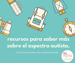 Recursos para saber más sobre el espectro autista Recursos para saber más sobre el espectro autista