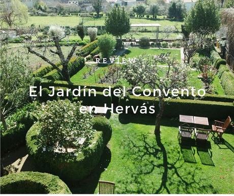 Review El Jardín del Convento en Hervás