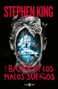 Reseña El bazar de los malos sueños - Stephen King Reseña El bazar de los malos sueños - Stephen King