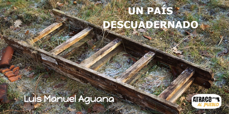 atracoalpueblo.com UN PAÍS DESCUADERNADO