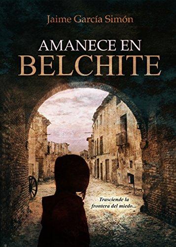 ‘Amanece en Belchite’ un mix de misterio e historia, con giros inesperados