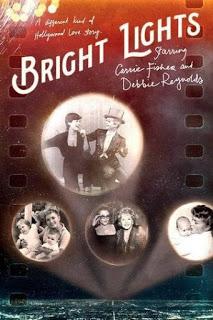 Bright Lights: Starring Carrie Fisher and Debbie Reynolds.