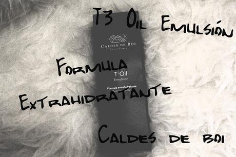 T3 Oil Emulsión/Formula Extrahidratante de Caldes de Boi T3 Oil Emulsión/Formula Extrahidratante de Caldes de Boi