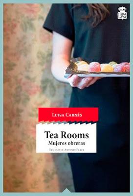 RESEÑA: Tea Rooms. Mujeres obreras.