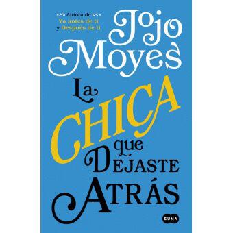 La chica que dejaste atrás, de Jojo Moyes.