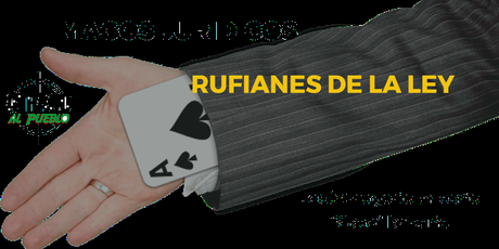 MAGOS JURIDICOS. RUFIANES DE LA LEY