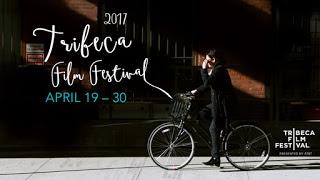 FESTIVAL DE CINE DE TRIBECA 2017 (Tribeca Film Festival)