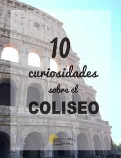 10 curiosidades sobre el Coliseo romano