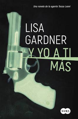 Y yo a ti más - Lisa Gardner