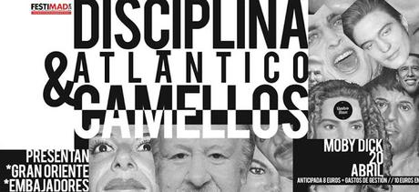 [Recomendaciones Telúricas] Disciplina Atlántico + Camellos - Moby Dick (Madrid) // Les Cruet + Les Sueques + Marina Herlop + Santa Spinna Dj's - Sala BeGood (Barcelona)