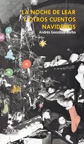 La noche de Lear y otros cuentos navideños. Andrés González-Barba
