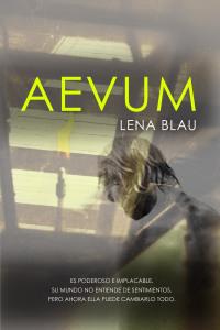 (Reseña) Aevum by Lena Blau