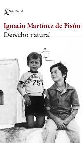 Derecho natural: una novela generacional