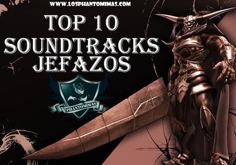 Top 10 Soundtracks de Jefazos - Videojuegos