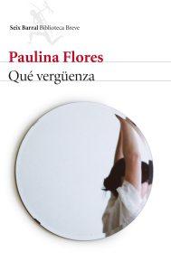 Paulina Flores. Qué vergüenza