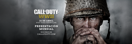 ¡Call of Duty WWII se confirma!, presentación mundial día 26 de abril ¡Call of Duty WWII se confirma!, presentación mundial día 26 de abril