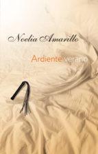 ardiente verano (ebook)-noelia amarillo-9788415952206