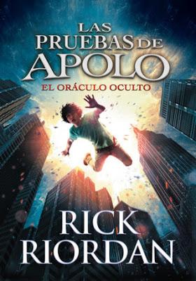 Reseña: Las pruebas de Apolo: El oráculo oculto de Rick Riordan