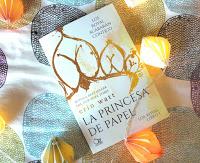 Reseña: LA PRINCESA DE PAPEL, de Erin Watt Reseña: LA PRINCESA DE PAPEL, de Erin Watt