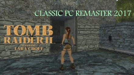Realtech VR presenta un vídeo del segundo Tomb Raider remasterizado para PC Realtech VR presenta un vídeo del segundo Tomb Raider remasterizado para PC