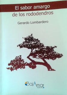 Gerardo Lombardero: El sabor amargo de los rododendros: