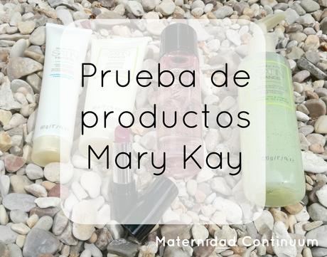 Prueba de productos Mary Kay #mamasmarykay