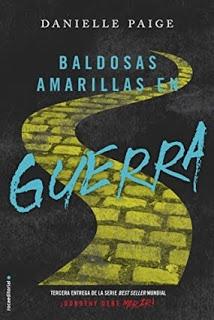 Reseñas: Los malvados se alzarán + Baldosas amarillas en guerra de Danielle Paige