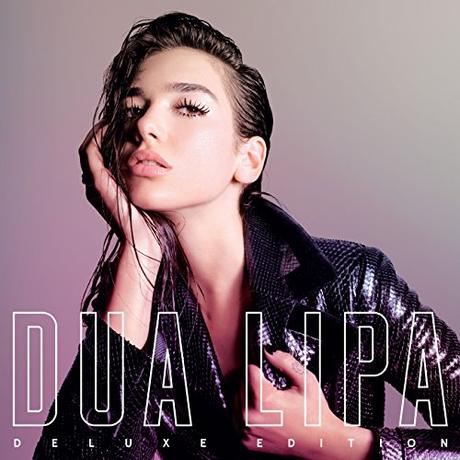 Dua Lipa (Deluxe) [Explicit]