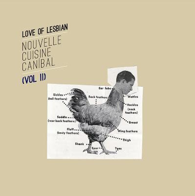 [Disco] Love Of Lesbian - Nouvelle Cuisine Caníbal Vol.II (2017)
