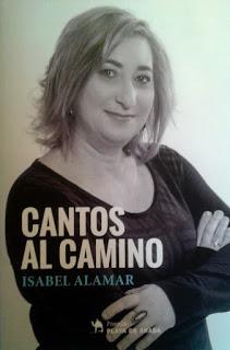 Isabel Alamar: Cantos al camino: